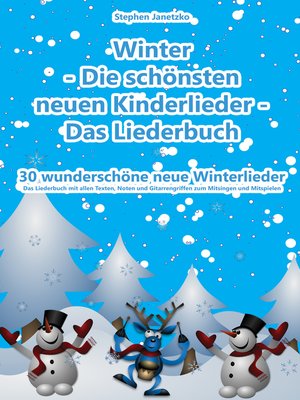 cover image of Winter --Die schönsten neuen Kinderlieder--30 wunderschöne neue Winterlieder